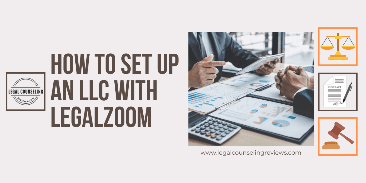 How To Set up an LLC With LegalZoom