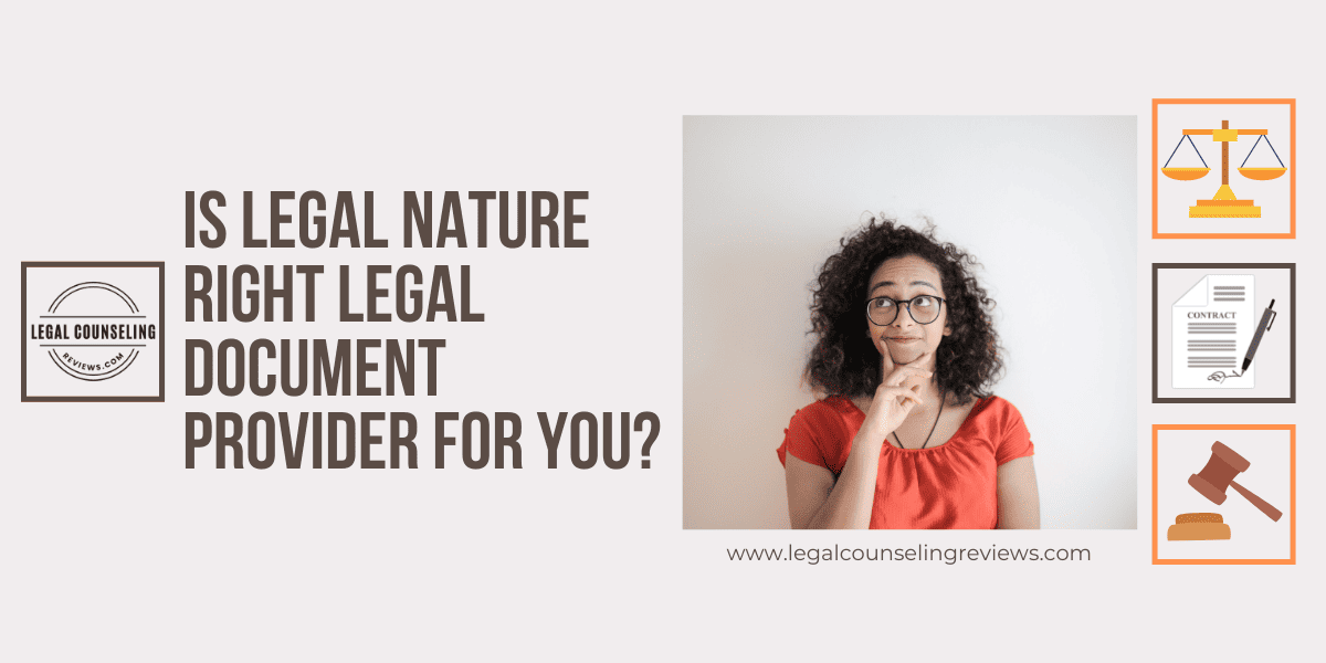Is Legal Nature Right Legal Document Provider for You
