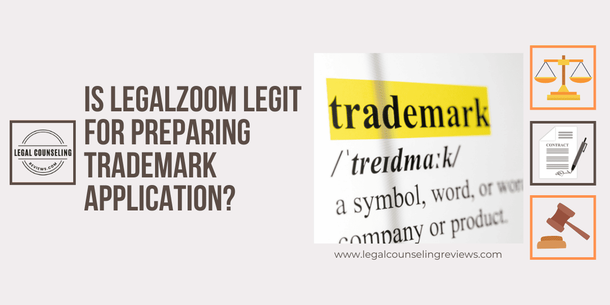 Is LegalZoom Legit for Preparing a Trademark Application