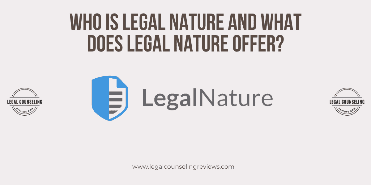 What is Legal Nature and What Does Legal Nature Offer